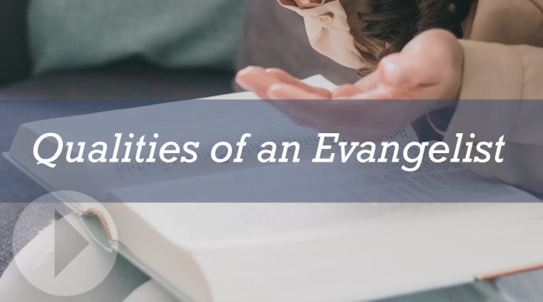 Qualification of an Evangelism