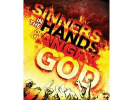 Sinners in the Hands of an Angry God