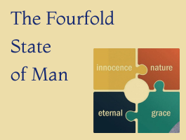 The Fourfold State of Man